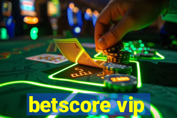 betscore vip